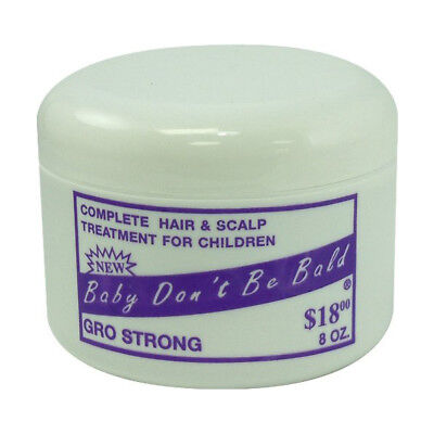 [Baby Don'T Be Bald] Gro Strong - Scalp Nourishment For Children 8Oz